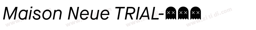 Maison Neue TRIAL字体转换